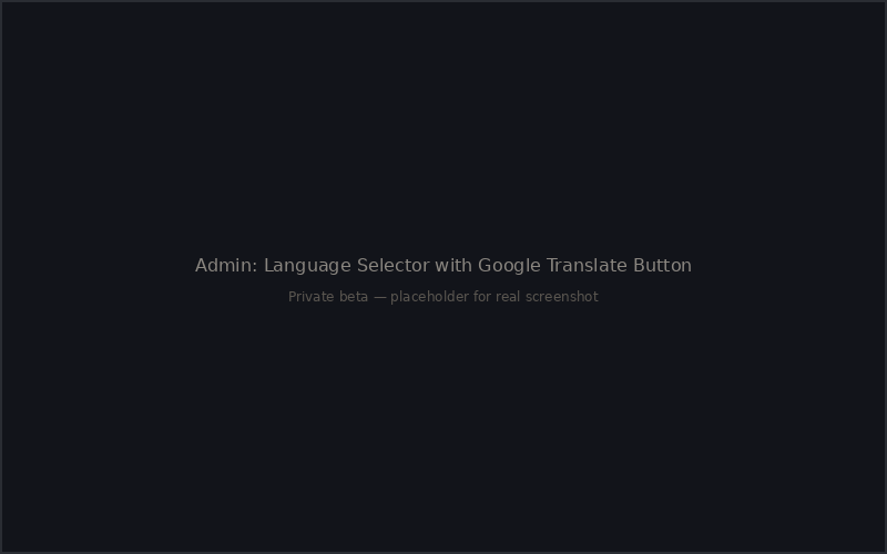 Language selector with Google Translate auto-populate button