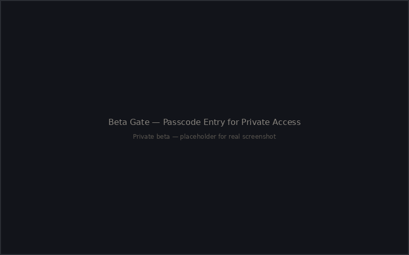 Beta gate — inline passcode entry form protecting all routes
