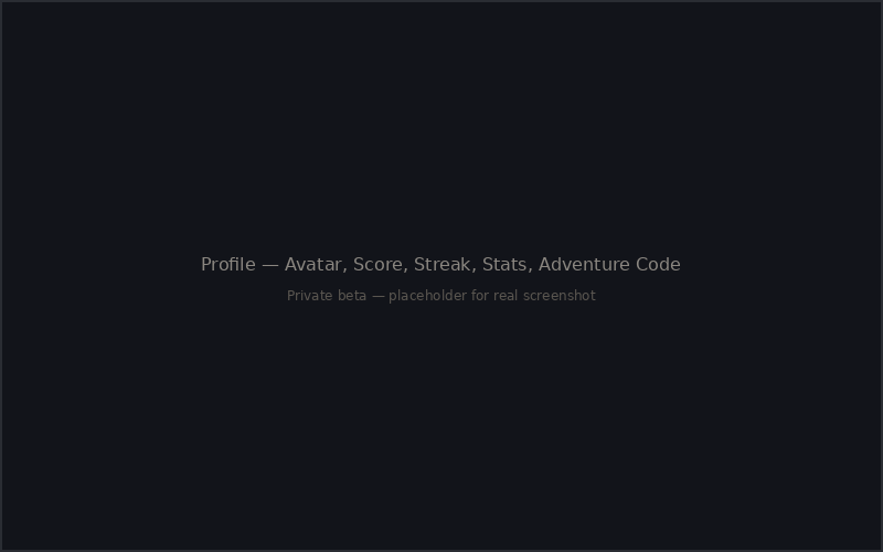 Profile page — avatar, name, score, streak badge, 3-stat grid, and adventure code
