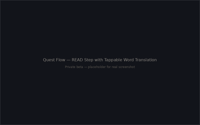 Quest flow — READ step with tappable narration text and floating translation tooltip